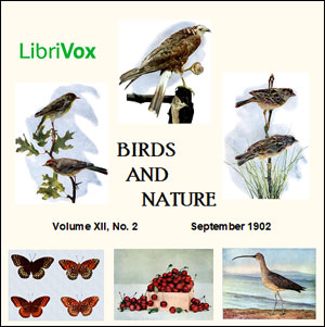 Birds and Nature, Vol. XII, No 2, September 1902 - Various Audiobooks - Free Audio Books | Knigi-Audio.com/en/