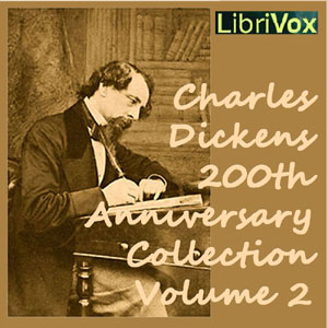 Charles Dickens 200th Anniversary Collection Vol. 2 - Charles Dickens Audiobooks - Free Audio Books | Knigi-Audio.com/en/
