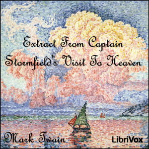 Extract from Captain Stormfield's Visit To Heaven (version 2) - Mark Twain Audiobooks - Free Audio Books | Knigi-Audio.com/en/