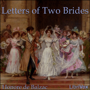 Letters of Two Brides - Honoré de Balzac Audiobooks - Free Audio Books | Knigi-Audio.com/en/