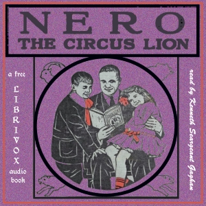 Nero, the Circus Lion - Richard Barnum Audiobooks - Free Audio Books | Knigi-Audio.com/en/