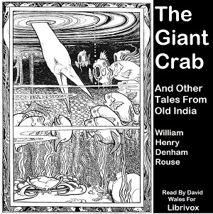 The Giant Crab And Other Tales From Old India - W. H. D. Rouse Audiobooks - Free Audio Books | Knigi-Audio.com/en/