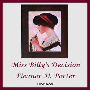 Miss Billy's Decision - Eleanor H. Porter Audiobooks - Free Audio Books | Knigi-Audio.com/en/