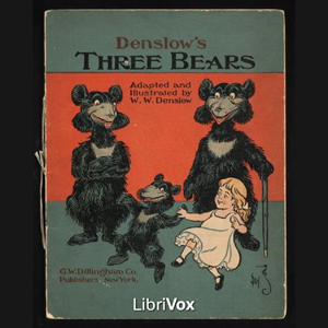 Denslow's Three Bears - W. W. DENSLOW Audiobooks - Free Audio Books | Knigi-Audio.com/en/