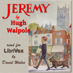 Jeremy - Hugh Walpole Audiobooks - Free Audio Books | Knigi-Audio.com/en/