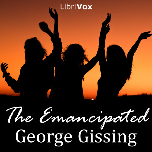 The Emancipated - George Gissing Audiobooks - Free Audio Books | Knigi-Audio.com/en/