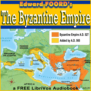 The Byzantine Empire - Edward FOORD Audiobooks - Free Audio Books | Knigi-Audio.com/en/