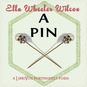 A Pin - Ella Wheeler Wilcox Audiobooks - Free Audio Books | Knigi-Audio.com/en/