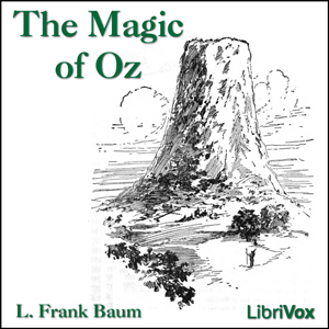 The Magic of Oz - L. Frank Baum Audiobooks - Free Audio Books | Knigi-Audio.com/en/