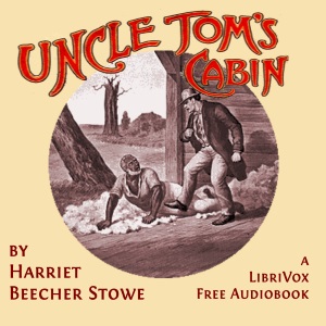 Uncle Tom's Cabin (version 2) - Harriet Beecher Stowe Audiobooks - Free Audio Books | Knigi-Audio.com/en/