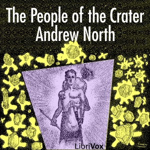 The People of the Crater - Andre Norton Audiobooks - Free Audio Books | Knigi-Audio.com/en/