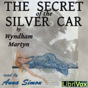 The Secret of the Silver Car - Wyndham MARTYN Audiobooks - Free Audio Books | Knigi-Audio.com/en/