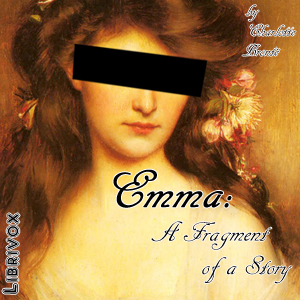 Emma: A Fragment of a Story - Charlotte Brontë Audiobooks - Free Audio Books | Knigi-Audio.com/en/