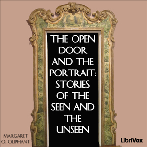 The Open Door and The Portrait - Margaret O. Oliphant Audiobooks - Free Audio Books | Knigi-Audio.com/en/