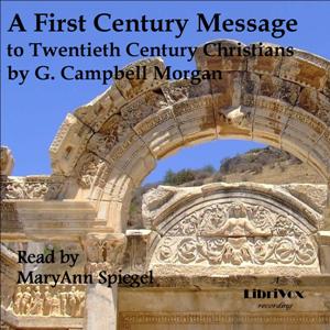 A First Century Message to Twentieth Century Christians - G. Campbell Morgan Audiobooks - Free Audio Books | Knigi-Audio.com/en/