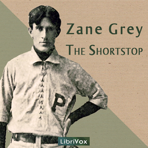 The Shortstop - Zane Grey Audiobooks - Free Audio Books | Knigi-Audio.com/en/