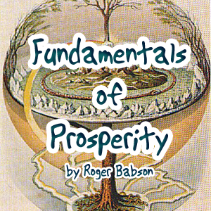 Fundamentals of Prosperity - Roger BABSON Audiobooks - Free Audio Books | Knigi-Audio.com/en/