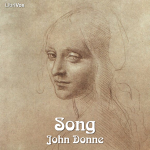 Song (Donne version) - John Donne Audiobooks - Free Audio Books | Knigi-Audio.com/en/