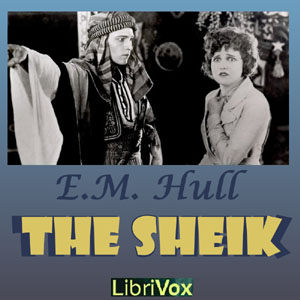 The Sheik - E. M. HULL Audiobooks - Free Audio Books | Knigi-Audio.com/en/