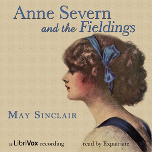 Anne Severn and the Fieldings - May Sinclair Audiobooks - Free Audio Books | Knigi-Audio.com/en/