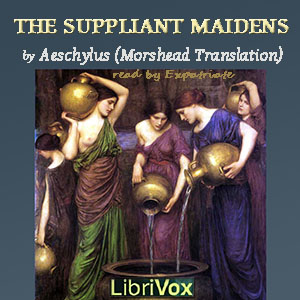 The Suppliant Maidens (Morshead Translation) - Aeschylus Audiobooks - Free Audio Books | Knigi-Audio.com/en/