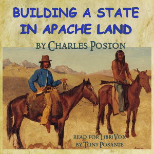Building a State in Apache Land - Charles Poston Audiobooks - Free Audio Books | Knigi-Audio.com/en/
