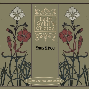 Lady Sybil's Choice - Emily Sarah HOLT Audiobooks - Free Audio Books | Knigi-Audio.com/en/