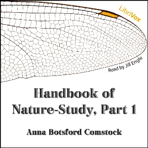 Handbook of Nature-Study, Part 1 - Anna Botsford COMSTOCK Audiobooks - Free Audio Books | Knigi-Audio.com/en/