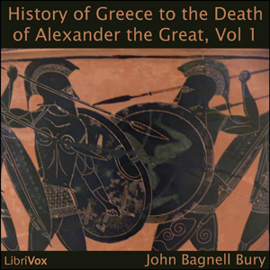 A History of Greece to the Death of Alexander the Great, Vol I - John Bagnell BURY Audiobooks - Free Audio Books | Knigi-Audio.com/en/