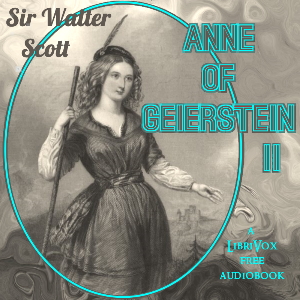 Anne of Geierstein, Volume 2 - Sir Walter Scott Audiobooks - Free Audio Books | Knigi-Audio.com/en/