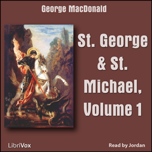 St. George and St. Michael, Volume 1 - George MacDonald Audiobooks - Free Audio Books | Knigi-Audio.com/en/