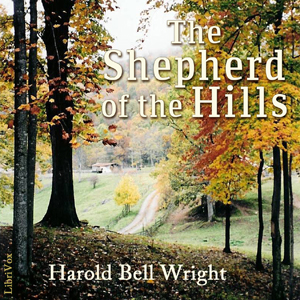 The Shepherd of the Hills - Harold Bell WRIGHT Audiobooks - Free Audio Books | Knigi-Audio.com/en/