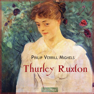 Thurley Ruxton - Philip Verrill MIGHELS Audiobooks - Free Audio Books | Knigi-Audio.com/en/