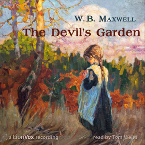 The Devil's Garden - William Babington MAXWELL Audiobooks - Free Audio Books | Knigi-Audio.com/en/