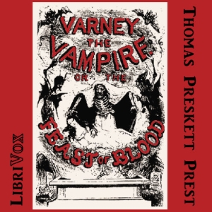 Varney, the Vampyre Vol. 2 - Thomas Peckett PREST Audiobooks - Free Audio Books | Knigi-Audio.com/en/