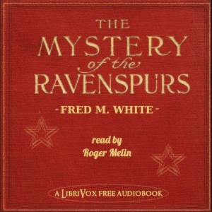 The Mystery of the Ravenspurs - Fred M. WHITE Audiobooks - Free Audio Books | Knigi-Audio.com/en/