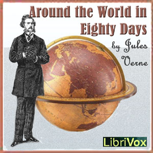 Around the World in Eighty Days (version 5 Dramatic Reading) - Jules Verne Audiobooks - Free Audio Books | Knigi-Audio.com/en/