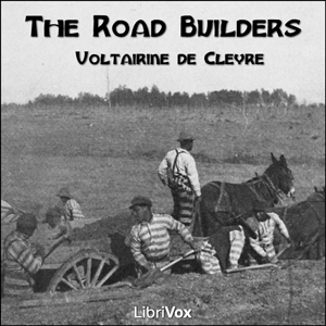 The Road Builders - Voltairine de Cleyre Audiobooks - Free Audio Books | Knigi-Audio.com/en/