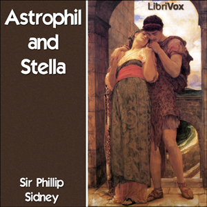 Astrophil and Stella - Sir Philip Sidney Audiobooks - Free Audio Books | Knigi-Audio.com/en/