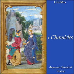 Bible (ASV) 13: 1 Chronicles - American Standard Version Audiobooks - Free Audio Books | Knigi-Audio.com/en/