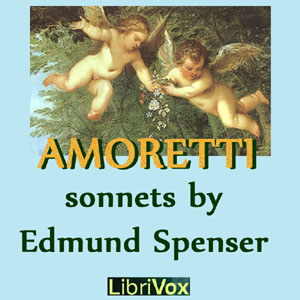 Amoretti: A sonnet sequence - Edmund Spenser Audiobooks - Free Audio Books | Knigi-Audio.com/en/