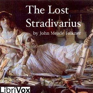 The Lost Stradivarius - John Meade FALKNER Audiobooks - Free Audio Books | Knigi-Audio.com/en/