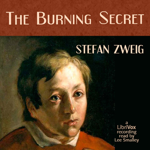 The Burning Secret - Stefan ZWEIG Audiobooks - Free Audio Books | Knigi-Audio.com/en/