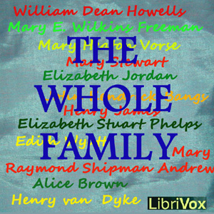 The Whole Family: a Novel by Twelve Authors - Various Audiobooks - Free Audio Books | Knigi-Audio.com/en/
