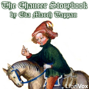 The Chaucer Storybook - Eva March Tappan Audiobooks - Free Audio Books | Knigi-Audio.com/en/
