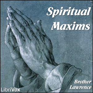 Spiritual Maxims - Brother Lawrence Audiobooks - Free Audio Books | Knigi-Audio.com/en/