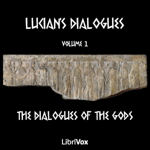 Lucian's Dialogues Volume 1: The Dialogues of the Gods - LUCIAN OF SAMOSATA Audiobooks - Free Audio Books | Knigi-Audio.com/en/