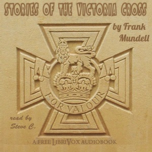 Stories of the Victoria Cross - Frank Mundell Audiobooks - Free Audio Books | Knigi-Audio.com/en/