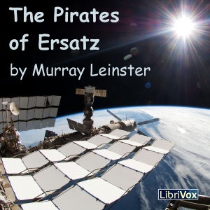 The Pirates of Ersatz - Murray Leinster Audiobooks - Free Audio Books | Knigi-Audio.com/en/