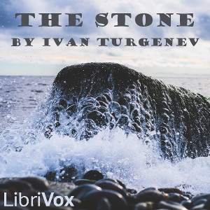 The Stone - Ivan Turgenev Audiobooks - Free Audio Books | Knigi-Audio.com/en/